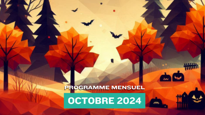 Programme mensuel octobre 2024